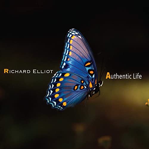 Richard Elliot - Authentic Life (2021) скачать