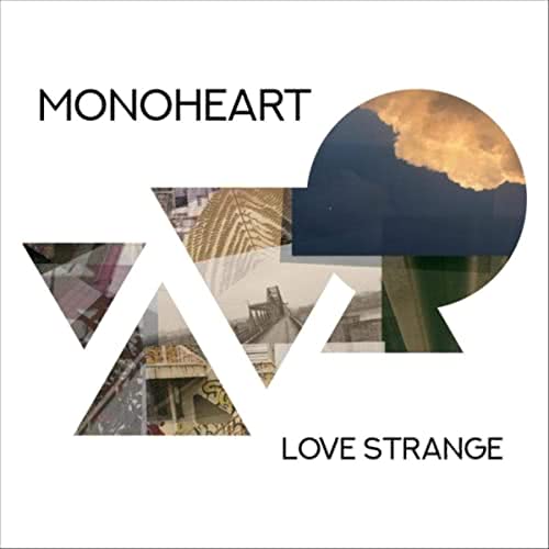 Monoheart - Love Strange (2020) скачать