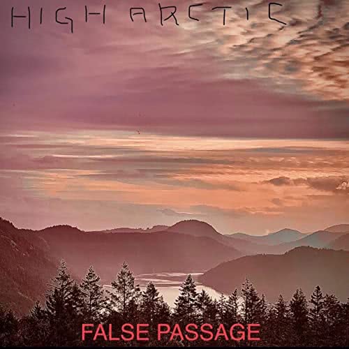 High Arctic - False Passage (2021) скачать