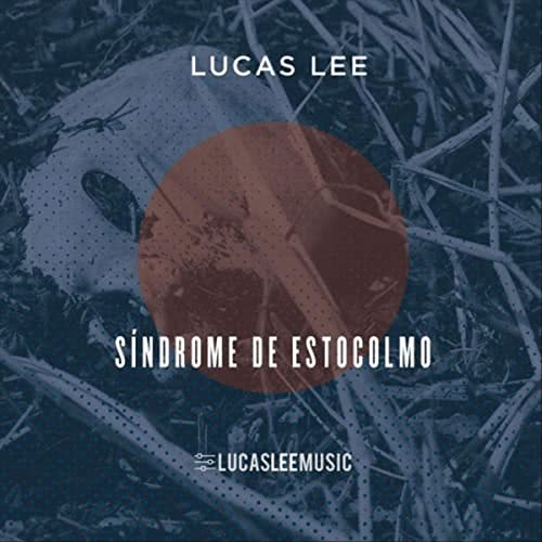 Lucas Lee - Sindrome De Estocolmo (2021)